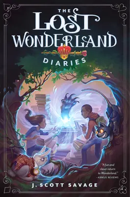 Deníky ze ztracené říše divů: 1. díl - The Lost Wonderland Diaries: Volume 1