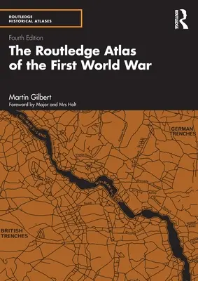 Routledge Atlas první světové války - The Routledge Atlas of the First World War