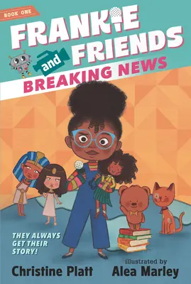 Frankie a přátelé: Nejnovější zprávy - Frankie and Friends: Breaking News