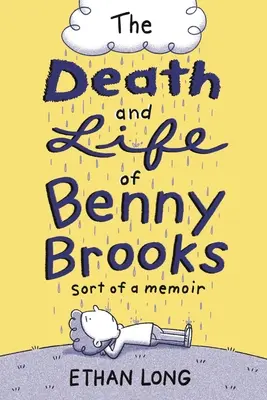 Smrt a život Bennyho Brookse: Život a dílo Brooksových vzpomínek - The Death and Life of Benny Brooks: Sort of a Memoir