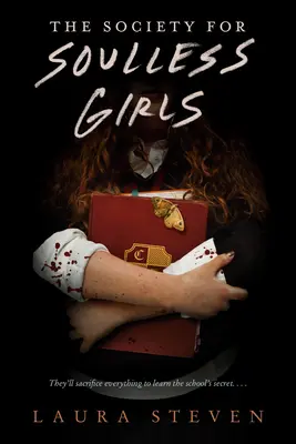 Společnost pro dívky bez duše - The Society for Soulless Girls