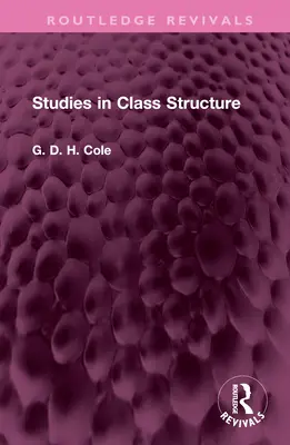 Studie o třídní struktuře - Studies in Class Structure