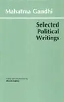 Gándhí: Vybrané politické spisy podle Gándhího - Gandhi: Selected Political Writings