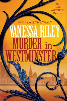Vražda ve Westminsteru: Záhada z období regentství: Strhující historická záhada z období regentství - Murder in Westminster: A Riveting Regency Historical Mystery