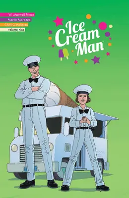 Zmrzlinář, 9. díl: Těžké vyprávění - Ice Cream Man, Volume 9: Heavy Narration