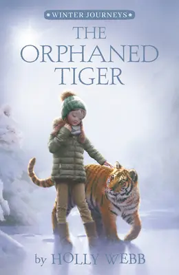 Osiřelý tygr - The Orphaned Tiger
