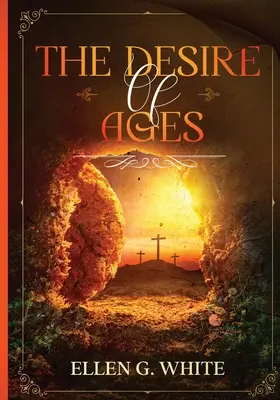 Touha věků - The Desire of Ages