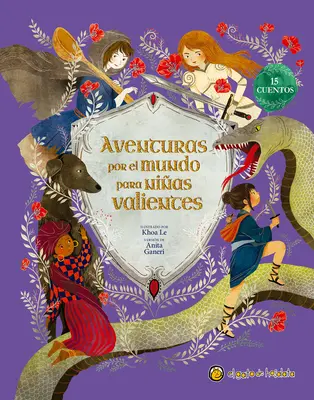 Aventuras Por El Mundo Para Nias Valientes / Pohádky pro nebojácné dívky - Aventuras Por El Mundo Para Nias Valientes / Fairy Tales for Fearless Girls