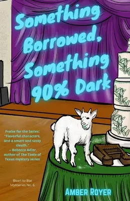 Něco vypůjčeného, něco 90% tmavého - Something Borrowed, Something 90% Dark