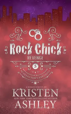 Sběratelská edice Rock Chick Revenge - Rock Chick Revenge Collector's Edition