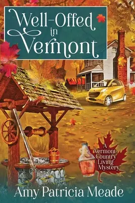 Dobře situovaní ve Vermontu - Well-Offed in Vermont