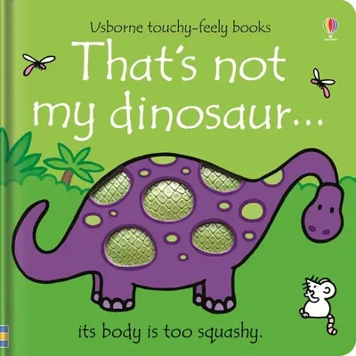 To není můj dinosaurus... - That's Not My Dinosaur...