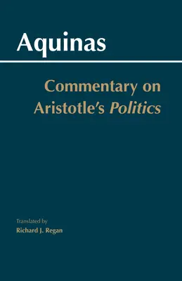 Komentář k Aristotelově Politice - Commentary on Aristotle's Politics