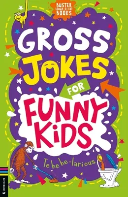 Nechutné vtipy pro vtipné děti - Gross Jokes for Funny Kids