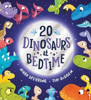 Dvacet dinosaurů před spaním - Twenty Dinosaurs at Bedtime