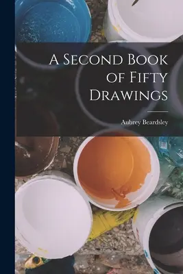 Druhá kniha padesáti kreseb - A Second Book of Fifty Drawings
