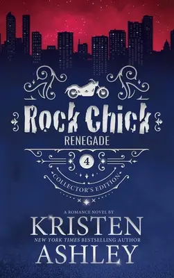 Sběratelská edice Rock Chick Renegade - Rock Chick Renegade Collector's Edition