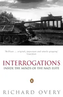 Výslechy - Do mysli nacistické elity - Interrogations - Inside the Minds of the Nazi Elite