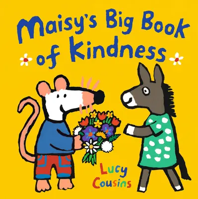 Maisyina velká kniha laskavosti - Maisy's Big Book of Kindness