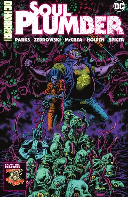 DC Horror představuje: DC Horror: Soul Plumber (Instalatér duší) - DC Horror Presents: Soul Plumber