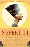 Nefertiti - egyptská královna slunce - Nefertiti - Egypt's Sun Queen