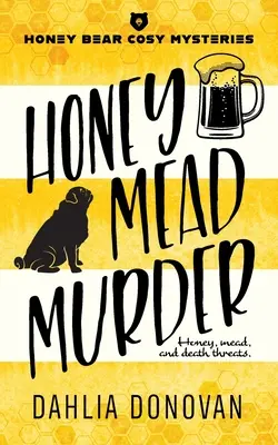 Vražda v medovém medovníku - Honey Mead Murder