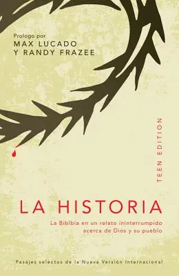 La Historia: La Biblia en un Relato Ininterrumpido Acerca de Dios y su Pueblo = Příběh - La Historia: La Biblia en un Relato Ininterrumpido Acerca de Dios y su Pueblo = The Story