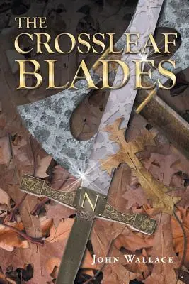 Křížové čepele - The Crossleaf Blades