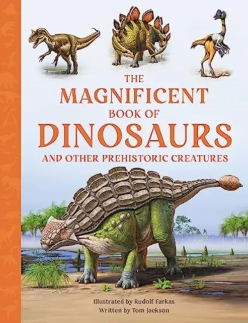 Velkolepá kniha o dinosaurech - Magnificent Book of Dinosaurs