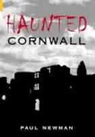 Strašidelný Cornwall - Haunted Cornwall