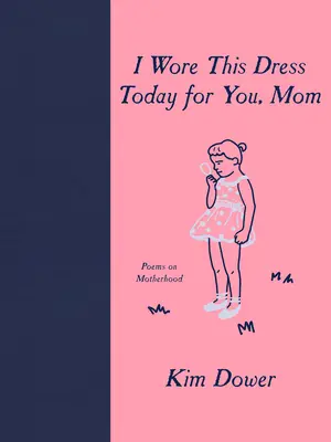 Tyhle šaty jsem si dnes oblékla kvůli tobě, mami - I Wore This Dress Today for You, Mom