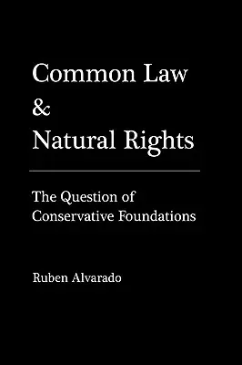 Společné právo a přirozená práva - Common Law & Natural Rights