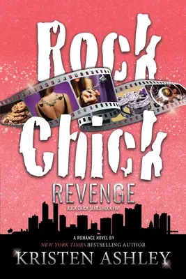 Pomsta rockové kočky - Rock Chick Revenge