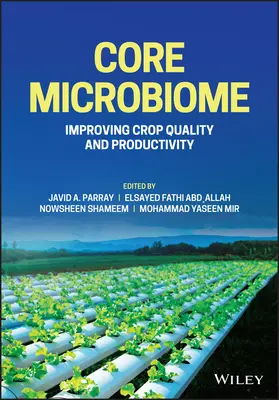 Jádro mikrobiomu: Zlepšení kvality a produktivity plodin - Core Microbiome: Improving Crop Quality and Productivity