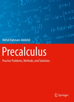 Precalculus: Praktické úlohy, metody a řešení - Precalculus: Practice Problems, Methods, and Solutions
