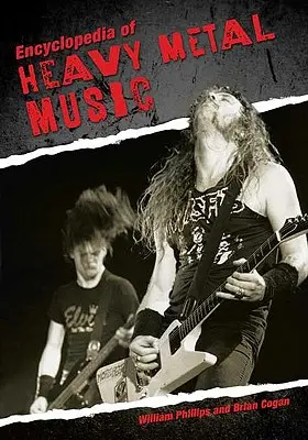 Encyklopedie heavymetalové hudby - Encyclopedia of Heavy Metal Music