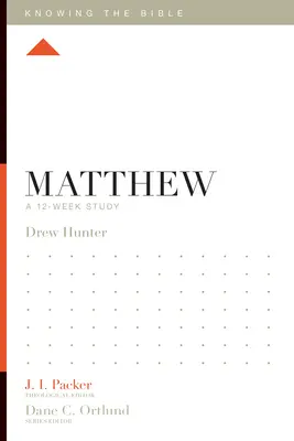 Matouš: Matouš: 12týdenní studium - Matthew: A 12-Week Study