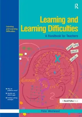 Učení a obtíže ve výuce: Přístupy k výuce a hodnocení - Learning and Learning Difficulties: Approaches to Teaching and Assessment