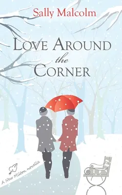 Láska za rohem: Nová Miltonova novela - Love Around The Corner: A New Milton Novella