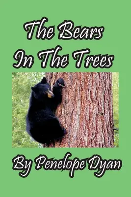 Medvědi na stromech - The Bears In The Trees