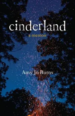 Cinderland (Říše popelnic): A Memoir - Cinderland: A Memoir
