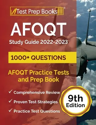 AFOQT Study Guide 2022 - 2023: Průvodce studiem pro AFOQT: AFOQT Practice Tests (1,000+ Questions) and Prep Book [9th Edition] (cvičné testy AFOQT (více než 1 000 otázek) a přípravná kniha). - AFOQT Study Guide 2022-2023: AFOQT Practice Tests (1,000+ Questions) and Prep Book [9th Edition]