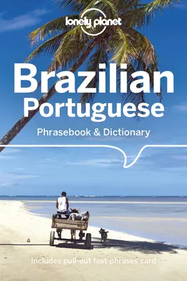 Lonely Planet Brazilská portugalština Frázový slovník a slovník 6 - Lonely Planet Brazilian Portuguese Phrasebook & Dictionary 6