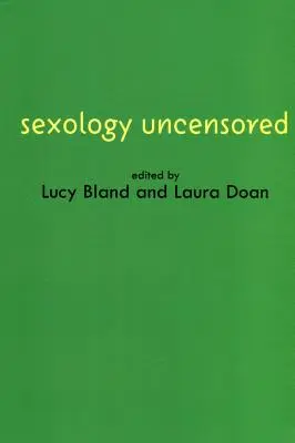 Sexuologie bez cenzury - Dokumenty sexuální vědy - Sexology Uncensored - The Documents of Sex Science