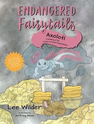Axolotl: Převyprávění klasické pohádky Rampelník (Rumpelstiltskin) - Axolotl: A Retelling of the Classic Fairytale Rumpelstiltskin