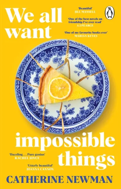 Všichni chceme nemožné věci - Vtipný a dojemný výběr Richard and Judy Book Club 2023 - We All Want Impossible Things - The funny, moving Richard and Judy Book Club pick 2023