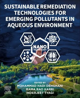 Udržitelné sanační technologie pro nové znečišťující látky ve vodním prostředí - Sustainable Remediation Technologies for Emerging Pollutants in Aqueous Environment