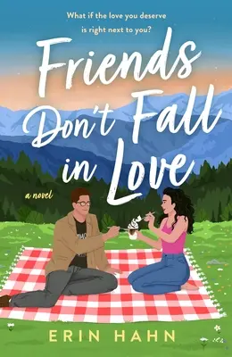 Přátelé se nezamilovávají - Friends Don't Fall in Love