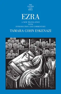 Ezra: Nový překlad s úvodem a komentářem - Ezra: A New Translation with Introduction and Commentary