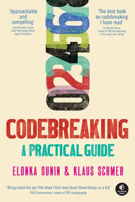 Rozbíjení kódů: Praktický průvodce - Codebreaking: A Practical Guide